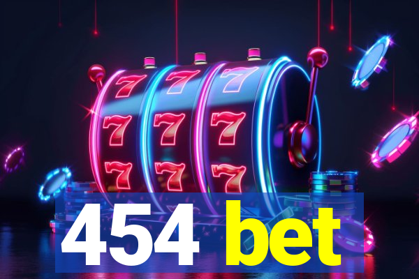 454 bet